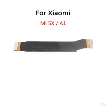 10 шт./лот для Xiaomi Mi 5X/Mi A1 ЖК-дисплей Основная плата Подключение материнской платы гибким кабелем
