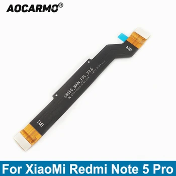 Aocarmo для XiaoMi Redmi Note 5 Pro 6Pro 4X Разъем основной платы Гибкий кабель для подключения материнской платы