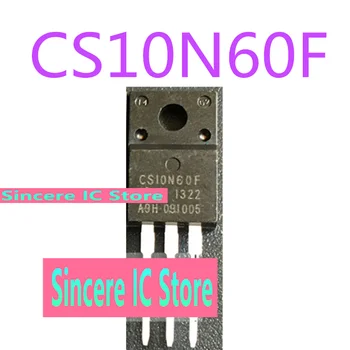 CS10N60F Универсальный JCS10N60F Оригинальный оригинальный выключатель питания TO220F 10A 600V
