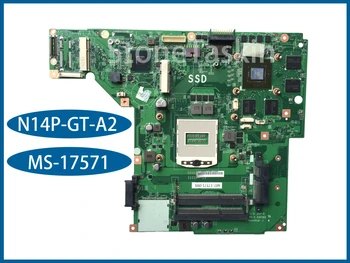 Высококачественная оригинальная материнская плата для ноутбука MSI GE70 MS-17571 ВЕРСИЯ: 1 N14P-GT-A2 DDR3 протестирована на 100%