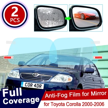 для Toyota Corolla 2000 ~ 2006 E120 E130 120 130 Полное Покрытие Противотуманной Пленки Зеркало Заднего Вида Непромокаемые Противотуманные Пленки Аксессуары